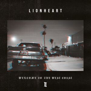 Lionheart - Welcome To The West Coast Ii  CD